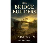 The Bridge Builders