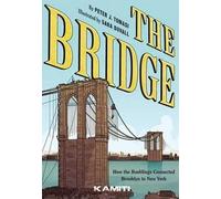 The Bridge - Comment les Roeblings ont relié New York à Brooklyn