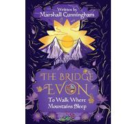 The Bridge of Evon Book II: To Walk Where Mountains Sleep (The Bridge of Evon Quartet)