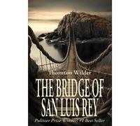 The Bridge Of San Luis Rey