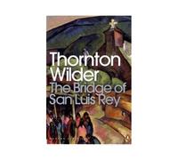 The Bridge of San Luis Rey – Penguin Books