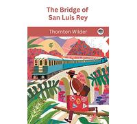 The Bridge of San Luis Rey