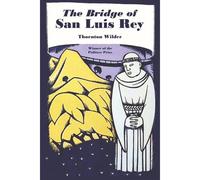 The Bridge Of San Luis Rey
