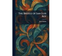 The Bridge of San Luis Rey