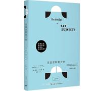 The Bridge of San Luis Rey (Hardcover) (Chinese Edition)