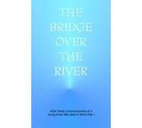 The Bridge Over The River