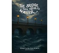 The Bridge Over Troubled Water