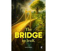 The Bridge to leuK - Elan Carmo - leuK Publishing - ebook (ePub) - Livre