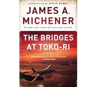 The Bridges at Toko-Ri: A Novel