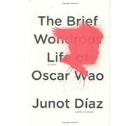 The Brief Wondrous Life of Oscar Wao