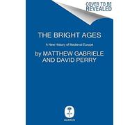 The Bright Ages