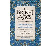 The Bright Ages by David M. Perry Paperback Book David M. Perry (Auteur)