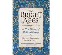 The Bright Ages by David M. Perry Paperback Book David M. Perry (Auteur)