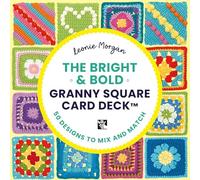 The Bright and Bold Granny Square Card Deck: 50 Mix and Match Designs