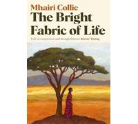 The Bright Fabric of Life