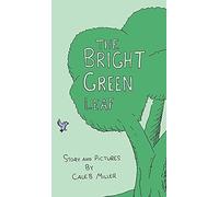 The Bright Green Leaf