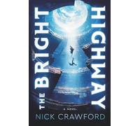 The Bright Highway