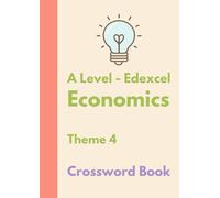 The Bright Puzzle Company: A Level Economics - Vocabulary Crosswords - Theme 4: Building Confidence with Economics Terms for A Level Study