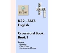 The Bright Puzzle Company - KS2 SATS - English - Crossword Book 1