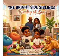 The Bright Side Siblings: Rivalry of Love