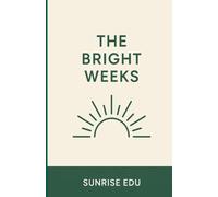 The Bright Weeks: Un diario settimanale da settembre 2025 a giugno 2026 per studenti delle scuole superiori