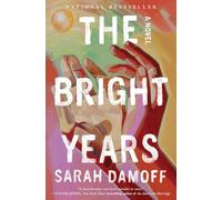 The Bright Years – Éd. Simon & Schuster
