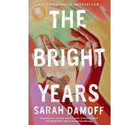 The Bright Years: International Bestseller