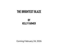 The Brightest Blaze - Kelly Farmer - Auto-Édition - ebook (ePub) - Livre