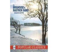 The Brighthouse Rastrick Band - Popular Classic