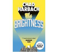 The Brightness - Chad Harbach - Fourth Estate - ebook (ePub) - Livre