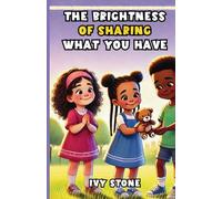 The Brightness of Sharing What You Have