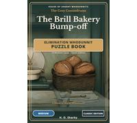 The Brill Bakery Bump-off - Classic Edition: An Elimination Whodunnit Puzzle Book - 10 Medium Cases · Classic Edition