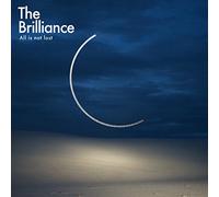 The Brilliance - All Is Not Lost [Vinyl LP]