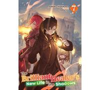 The Brilliant Healer's New Life in the Shadows: Volume 7 - Sakaku Hishikawa - J-Novel Club - ebook (ePub) - Livre
