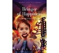 The Bringer Of Happiness