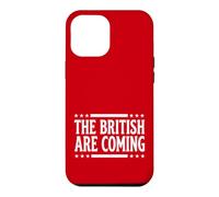 The British are Coming Patriotic Stars 4th of July Funny Coque pour iPhone 12 Pro Max