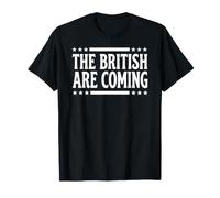 The British are Coming Patriotic Stars 4th of July Funny T-Shirt