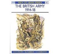 The British Army 1914-18, Men at Arms Series 81 R. Marrion (Auteur)