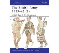 The British Army 1939-45 - 2: Middle East & Mediterramean (2)