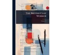 The British Clay Worker
