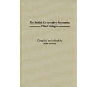 The British Co-Operative Movement Film Catalogue