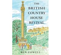 The British Country House Revival