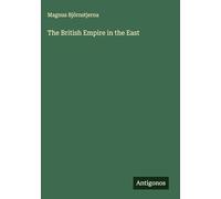 The British Empire in the East