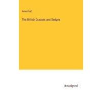 The British Grasses And Sedges