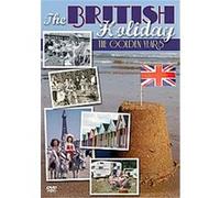 The British Holiday - The Golden Years G