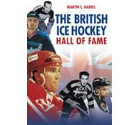 The British Ice Hockey Hall of Fame