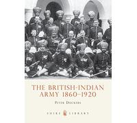 The British-indian Army, 1860-1914