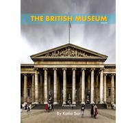 The British Museum: A Perfect Coffee Table Picture Book - Travel and Tourism lovers.