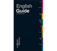 The British Museum Guide: (English)