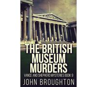 The British Museum Murders